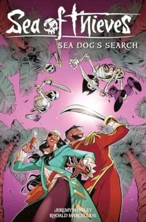 Sea of Thieves: Sea Dog's Search de Jeremy Whitley