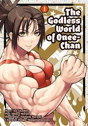 Godless World of Onee-Chan Vol. 1 de Shinya Murata