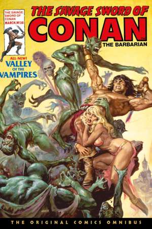 The Savage Sword of Conan: The Original Comics Omnibus Vol.3 de John Buscema