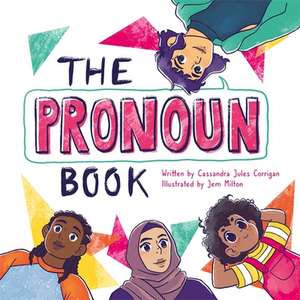 The Pronoun Book de Cassandra Jules Corrigan