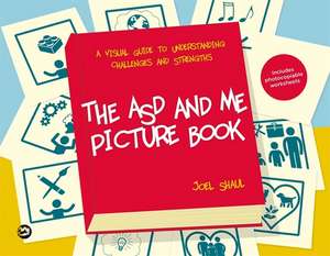 The ASD and Me Picture Book de Joel Shaul