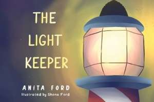 The Light Keeper de Anita Ford