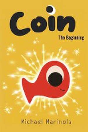 Coin "The Beginning" de Michael Marinola