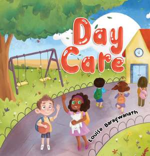 Day Care de Louise Baragwanath