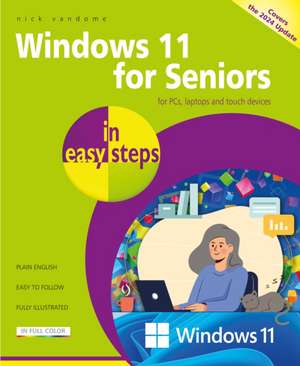 Windows 11 for Seniors in Easy Steps de Nick Vandome