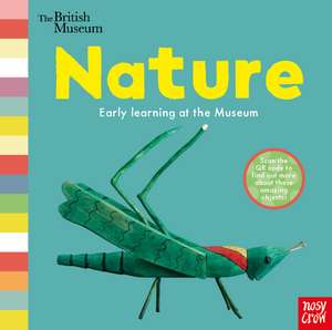 British Museum: Nature de Nosy Crow Ltd