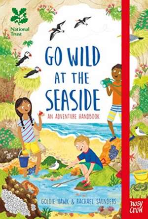 Hawk, G: National Trust: Go Wild at the Seaside de Goldie Hawk