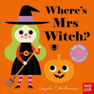 Where's Mrs Witch? de Ingela Peterson Arrhenius