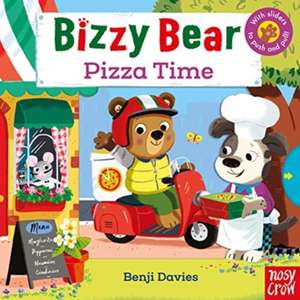 Bizzy Bear: Pizza Time de Benji Davies