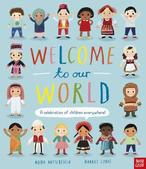 Welcome to Our World de Moira Butterfield