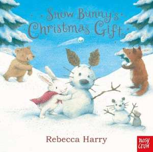 Snow Bunny's Christmas Gift de Rebecca Harry