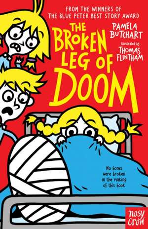 The Broken Leg of Doom de Pamela Butchart