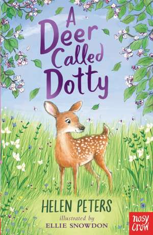 A Deer Called Dotty de Helen Peters