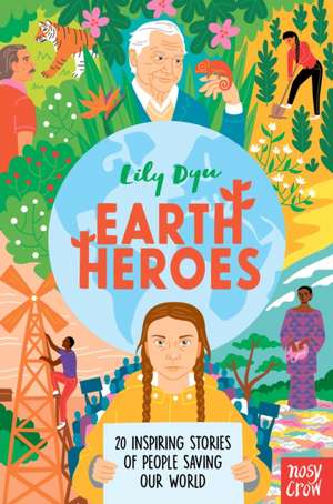 Earth Heroes de Lily Dyu