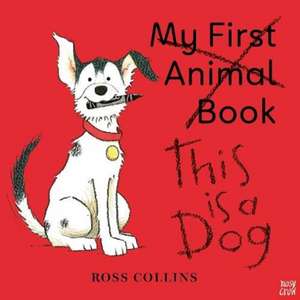 This is a Dog de Ross Collins