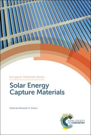 Solar Energy Capture Materials de Elizabeth A Gibson