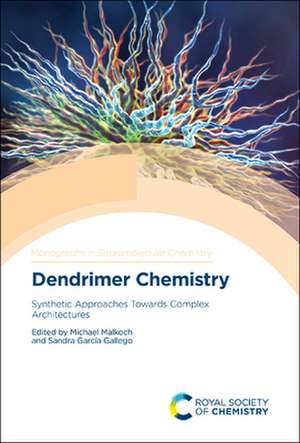 Dendrimer Chemistry de Michael Malkoch