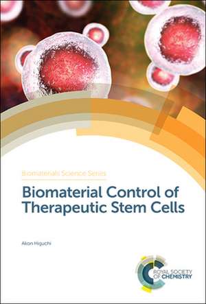 Biomaterial Control of Therapeutic Stem Cells de Akon Higuchi