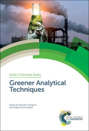 Challenges in Green Analytical Chemistry de Salvador Garrigues