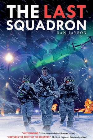 The Last Squadron de Dan Jayson