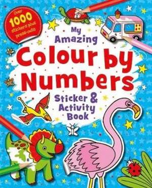 Colour By Numbers Fun My Amazing Colour