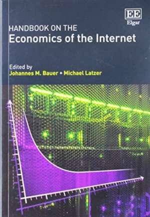 Handbook on the Economics of the Internet de Johannes M. Bauer