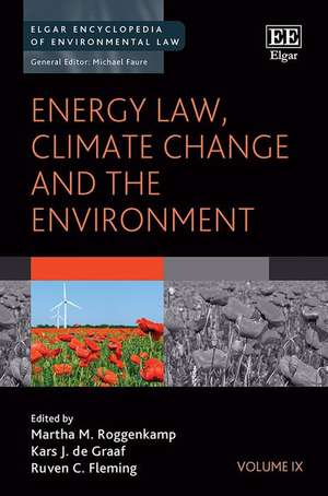 Energy Law, Climate Change and the Environment de Martha M. Roggenkamp