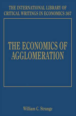 The Economics of Agglomeration de William C. Strange