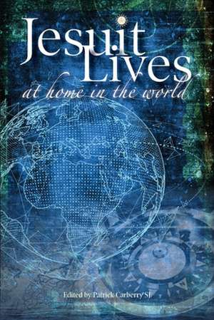 Jesuit Lives de Patrick Carberry