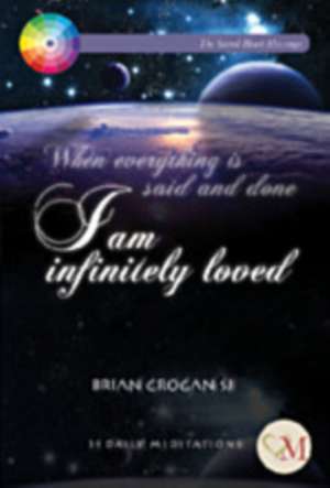 I am infinitely loved de Brian Grogan
