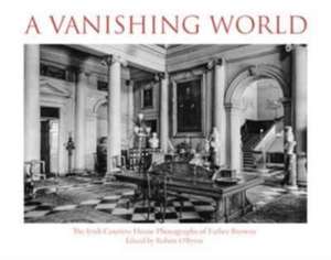 Vanishing World de Robert O'Byrne