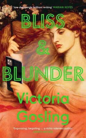 Bliss & Blunder de Victoria Gosling