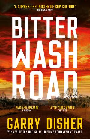 Bitter Wash Road de Garry Disher