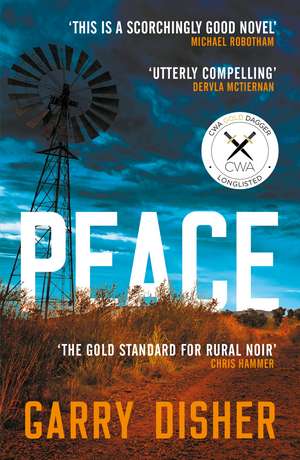 Peace: A Sunday Times crime pick of the month de Garry Disher