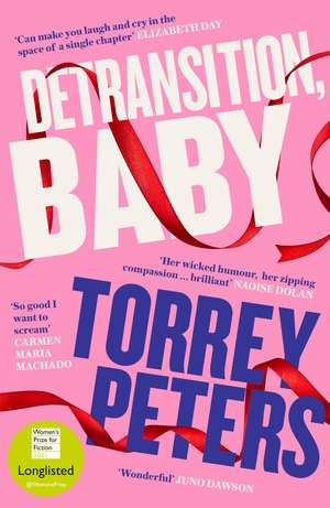 Detransition, Baby: Longlisted for the Women's Prize 2021 and Top Ten The Times Bestseller de Torrey Peters