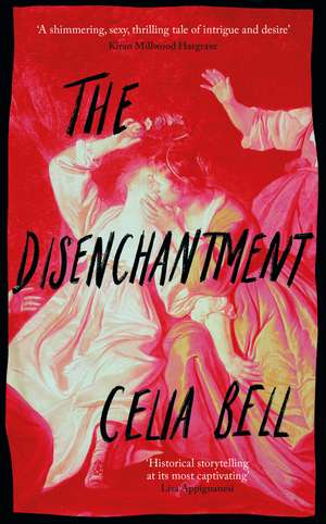 The Disenchantment de Celia Bell
