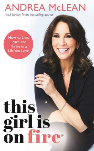 This Girl Is on Fire de ANDREA MCLEAN