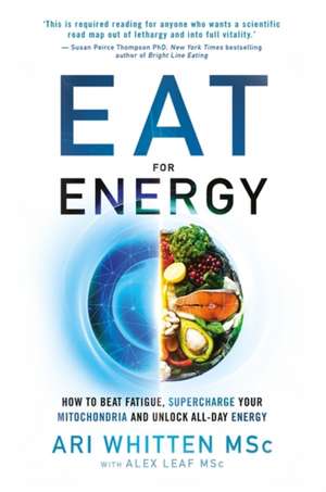 Eat for Energy de Ari Whitten