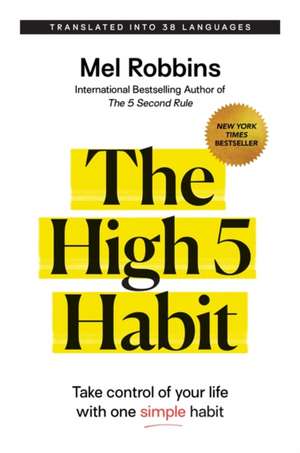 Robbins, M: High 5 Habit de Mel Robbins