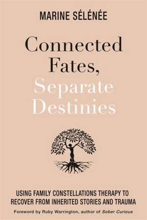 Connected Fates, Separate Destinies de Marine Selenee