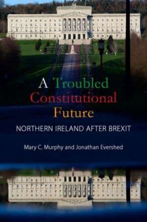 Future of Northern Ireland de Jonathan (University College Cork) Evershed