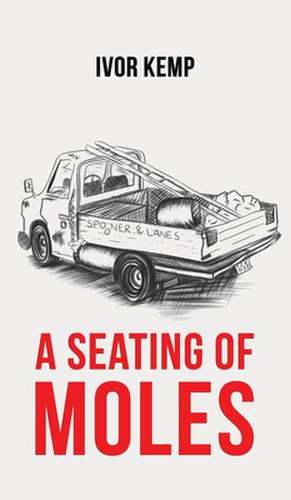 A Seating of Moles de Ivor Kemp