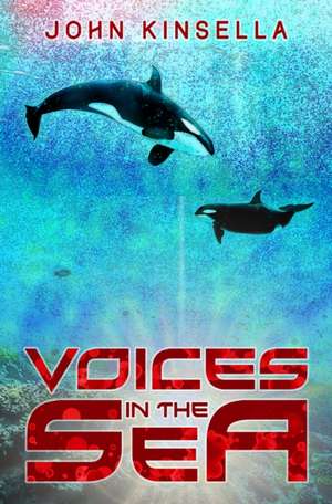 Voices in the Sea de John T Kinsella