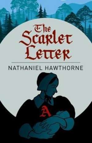 The Scarlet Letter de Nathanial Hawthorne