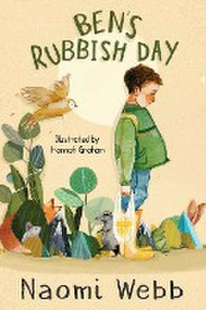 Ben's Rubbish Day de Naomi Webb