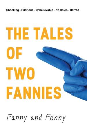 The Tales Of Two Fannies de Fanny And Fanny