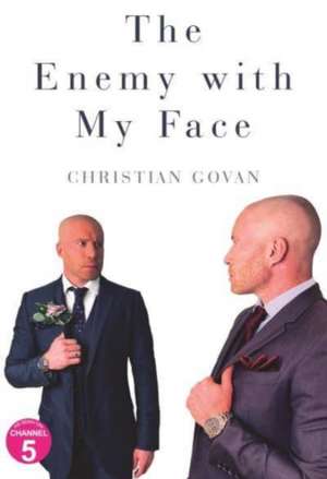 The Enemy With My Face de Christian Govan