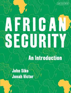 African Security: An Introduction de John Siko