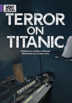 Terror on Titanic de Lindsay Littleson