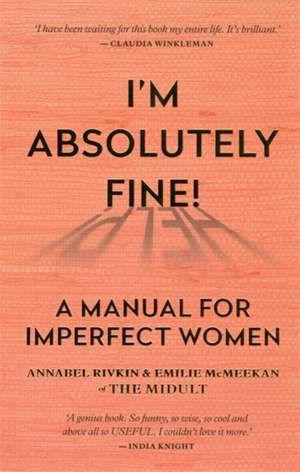 I'm Absolutely Fine! de Annabel Rivkin